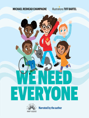 cover image of We Need Everyone
